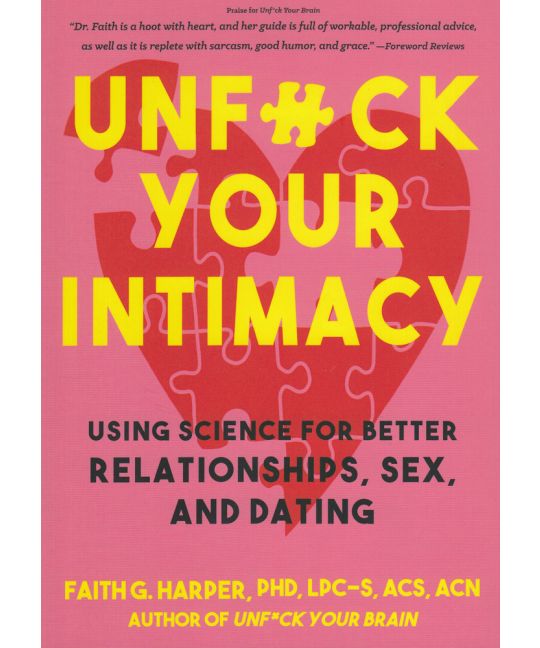 Unfuck Your Intimacy