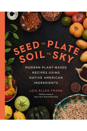 Seed to Plate, Soil to Sky