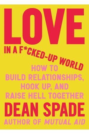 Love in a Fucked Up World (Preorder)