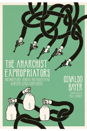 The Anarchist Expropriators