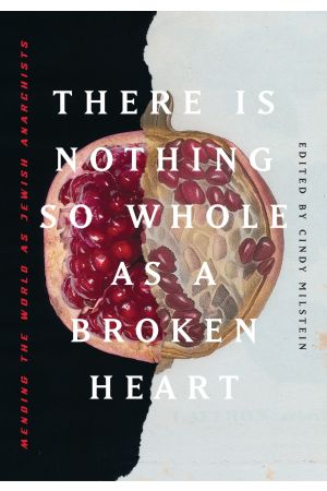 There Is Nothing So Whole as a Broken Heart 