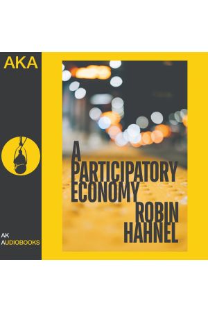 A Participatory Economy (Audiobook)