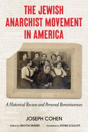 The Jewish Anarchist Movement in America (Ebook)