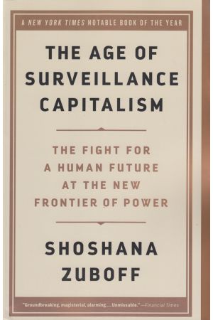 The Age of Surveillance Capitalism