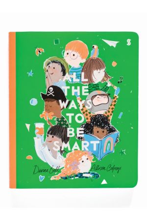 All the Ways to Be Smart (Board Book)