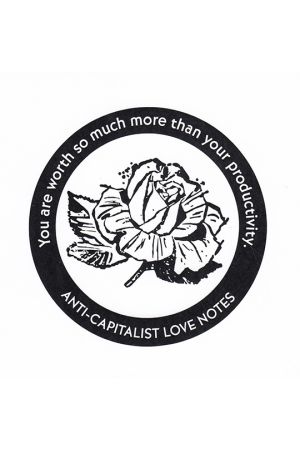 Anti-Capitalist Love Notes