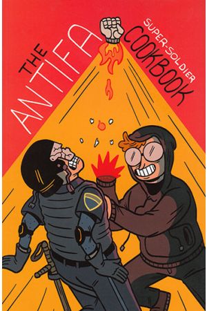 The Antifa Super-Soldier Cookbook