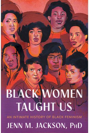 Black Women Taught Us