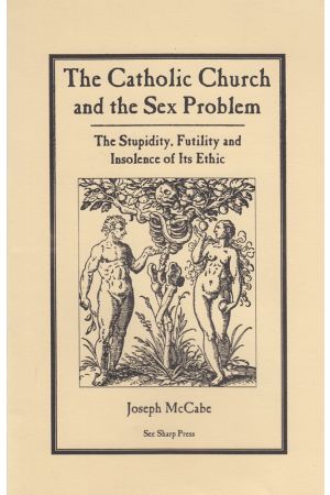 The Catholic Church And The Sex Problem