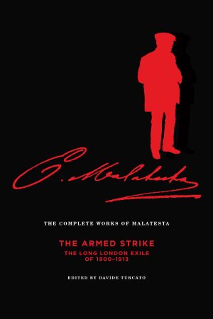 The Complete Works of Malatesta, Vol. V (Damaged)