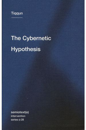 The Cybernetic Hypothesis