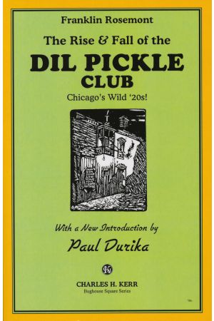 (The Rise & Fall of the) Dil Pickle Club