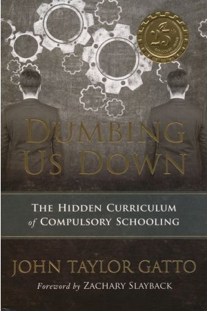 Dumbing Us Down (25th Anniversary Edition)