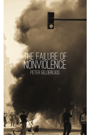 The Failure of Nonviolence