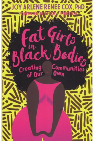 Fat Girls in Black Bodies