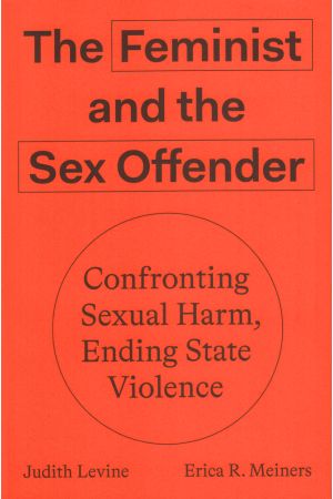 The Feminist and the Sex Offender