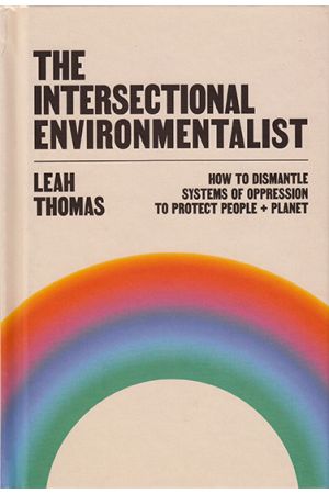 The Intersectional Environmentalist