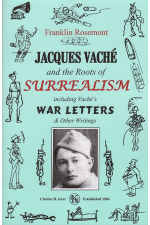 Jacques Vaché and the Roots of Surrealism