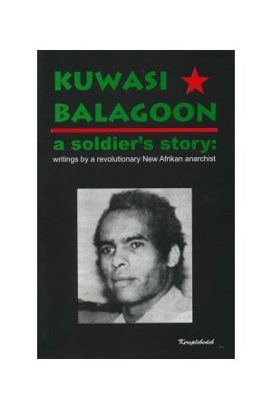 Kuwasi Balagoon: A Soldier's Story e-book