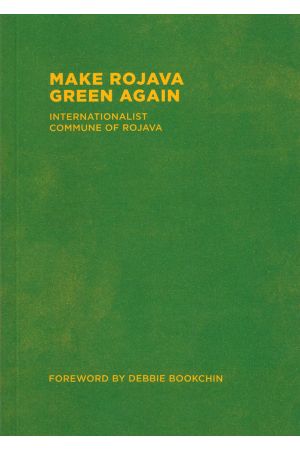 Make Rojava Green Again