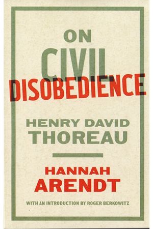 On Civil Disobedience