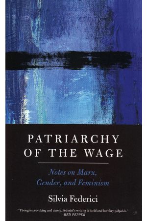 Patriarchy of the Wage