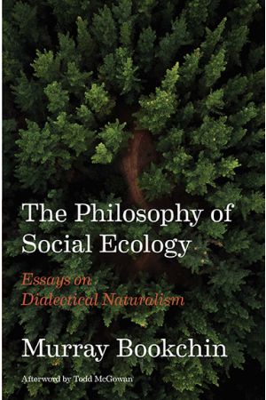 The Philosophy of Social Ecology