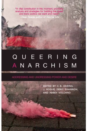 Queering Anarchism