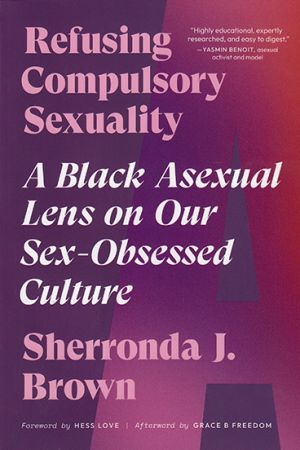 Refusing Compulsory Sexuality