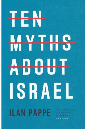 Ten Myths About Israel