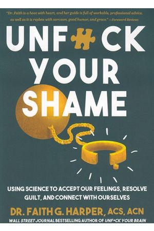 Unfuck Your Shame