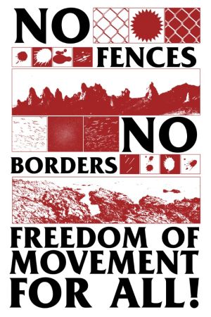 No Fences! No Borders!