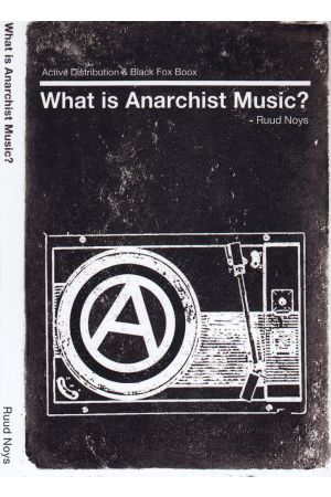 What is Anarchist Music?