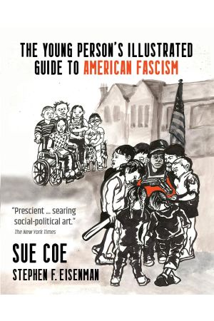 A Young Person's Illustrated Guide to American Fascism (Preorder)